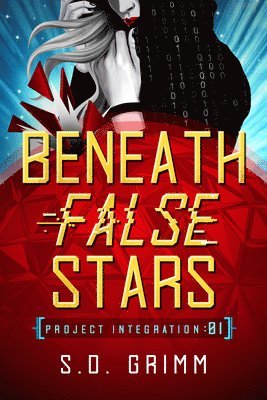 bokomslag Beneath False Stars