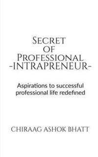 bokomslag Secret of Professional Intrapreneur