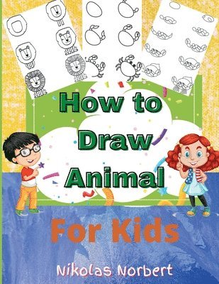 bokomslag How to Draw Animal for Kids