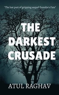 bokomslag The Darkest Crusade