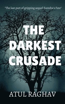 bokomslag The Darkest Crusade