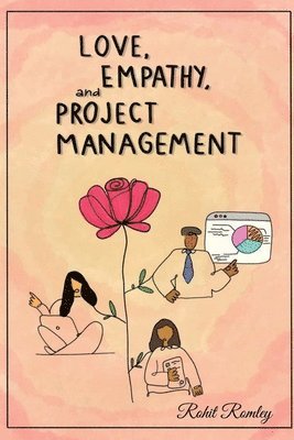 Love, Empathy, and Project Management 1