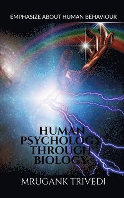 Human Psychology Through Biology