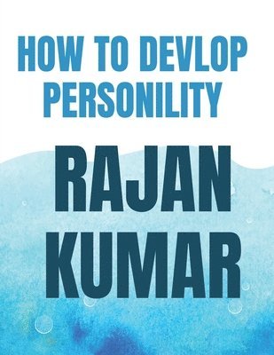 How To Develop Personality 1