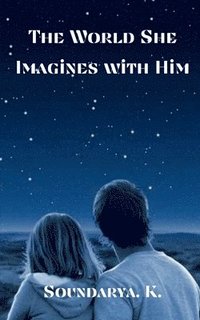 bokomslag World She Imagines with Him