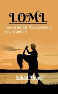 bokomslag LOML (Love of my life)