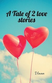 bokomslag Tale of 2 love stories