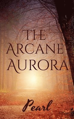 bokomslag Arcane Aurora