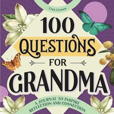 bokomslag 100 Questions for Grandma