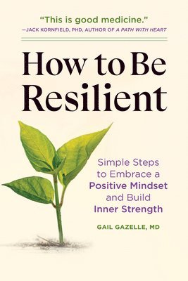 How to Be Resilient 1