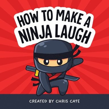 bokomslag How to Make a Ninja Laugh