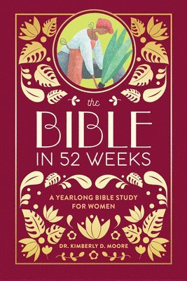 bokomslag The Bible in 52 Weeks (Deluxe Edition)