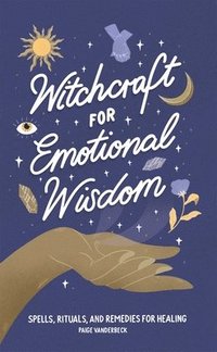 bokomslag Witchcraft for Emotional Wisdom