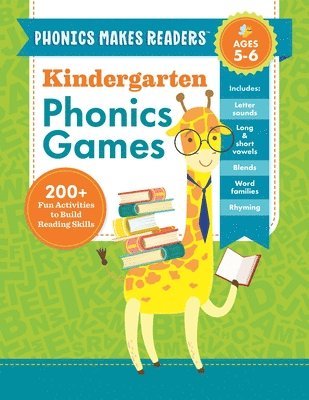 bokomslag Phonics Makes Readers: Kindergarten Phonics Games: 200+ Fun Activities to Build Reading Skills