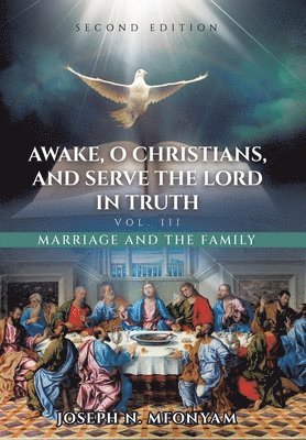 bokomslag Awake, O Christians, and Serve the Lord in Truth