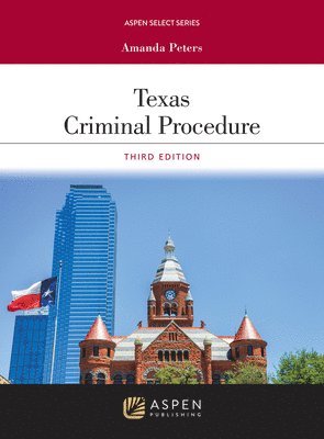 Amanda Peters - Texas Criminal Procedure, Häftad