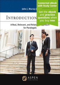 bokomslag Introduction to Law: A Real, Relevant, and Relatable Approach for Paralegals [Connected eBook with Study Center]