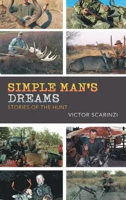 Victor Scarinzi - Simple Man'S Dreams, Inbunden. Tillgänglighet: Lägg i varukorg