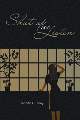 Jennifer L Risley - Shut Up and Listen, Häftad. Tillgänglighet: Lägg i varukorg