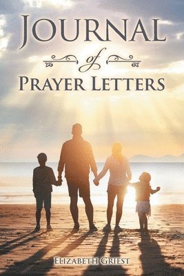 Journal of Prayer Letters 1