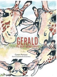 bokomslag Gerald the Short-Necked Giraffe