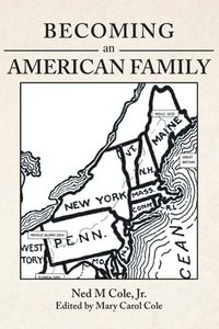 bokomslag Becoming an American Family