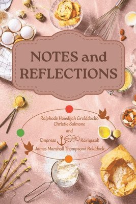 Notes and Reflections 1