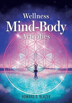 bokomslag Wellness Mind-Body Activities