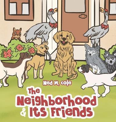 The Neighborhood and Its Friends 1