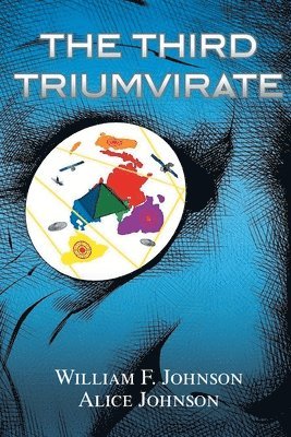 William F Johnson, Alice Johnson, William F. Johnson - Third Triumvirate, Häftad