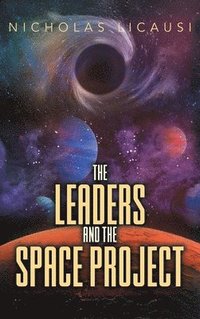 bokomslag The Leaders and the Space Project