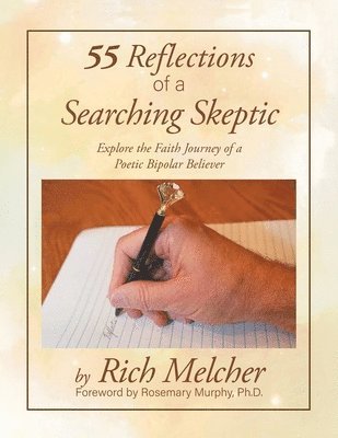 Rich Melcher - 55 Reflections of a Searching Skeptic, Häftad