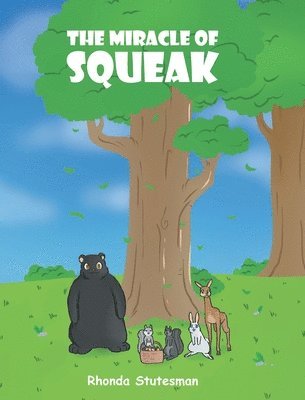 bokomslag The Miracle Of Squeak