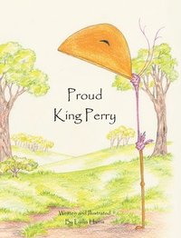 bokomslag Proud King Perry