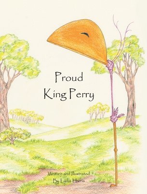 bokomslag Proud King Perry