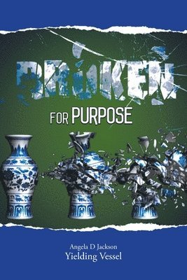 Broken for Purpose 1