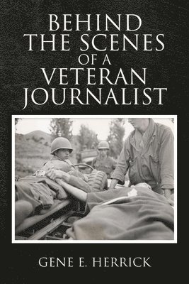 Behind the Scenes of A Veteran Journalist 1