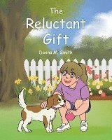 The Reluctant Gift 1