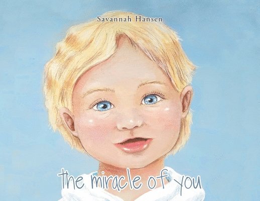 The Miracle of You 1