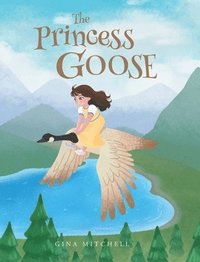 bokomslag The Princess Goose