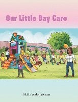 Our Little Day Care 1