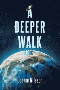 bokomslag A Deeper Walk