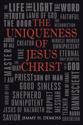 The Uniqueness of Jesus Christ 1