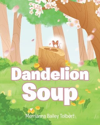 bokomslag Dandelion Soup