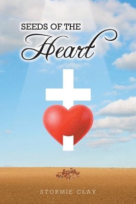 Seeds of the Heart 1