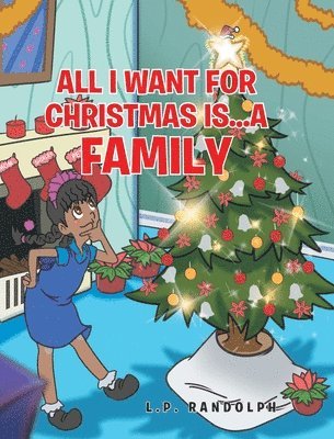 bokomslag All I Want for Christmas Is...A Family