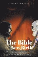 bokomslag The Bible and the New Birth