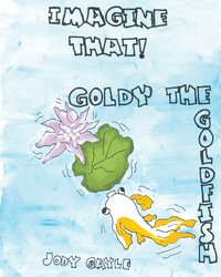 bokomslag Goldy the Goldfish