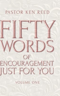 Fifty Words of Encouragement Just for You 1