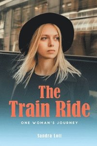 bokomslag The Train Ride